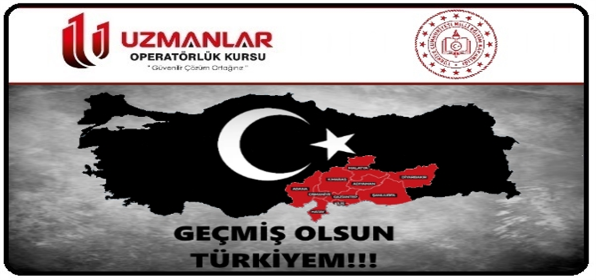 Geçmiş Olsun Türkiyem