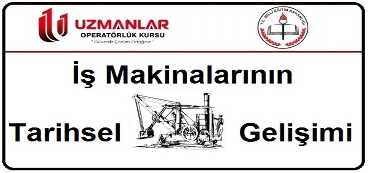İş Makinalarının Tarihçesi