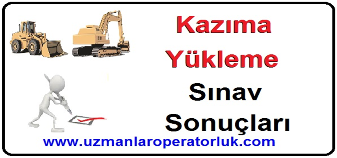 04 Ekim 2015 Beko Loder, Loder, Ekskavatör Operatörlük Belgesi Sınav Sonuçları