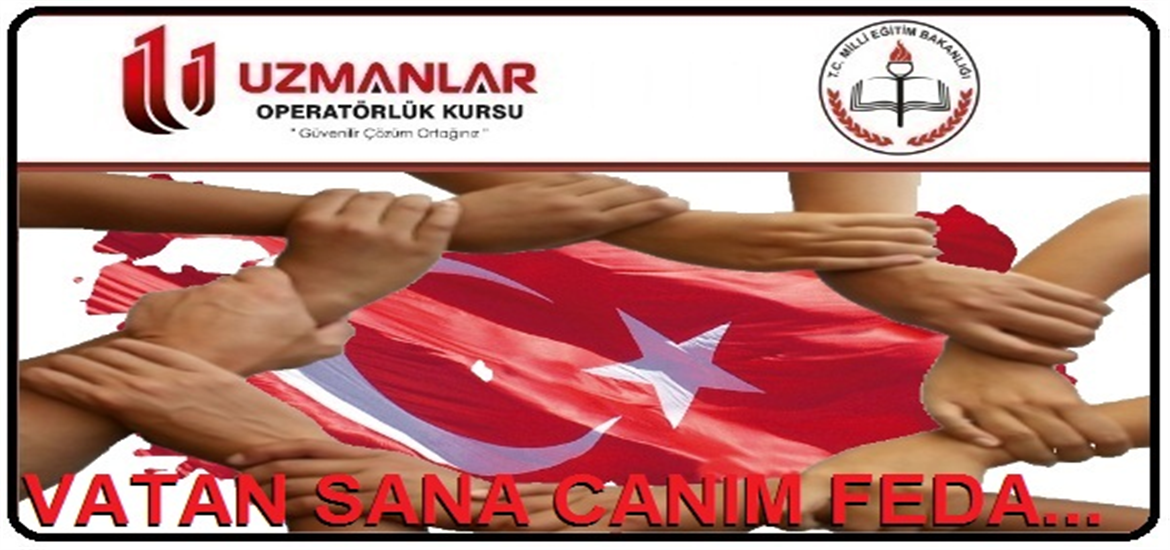 Vatan Sana Canımız ve İş Makinalarımız Feda