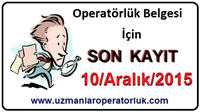 Operatörlük Belgesi İçin Son Kayıt 10 Aralık 2015