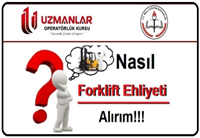 Forklift Ehliyeti Nasıl Alınır?