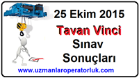 25 Ekim 2015 Tavan Vinci Belgesi Sınav Sonuçları