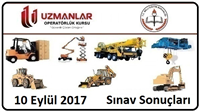 10 Eylül 2017 İş Makinası Operatörlük Belgesi Operatörlük Sınav Sonuçları